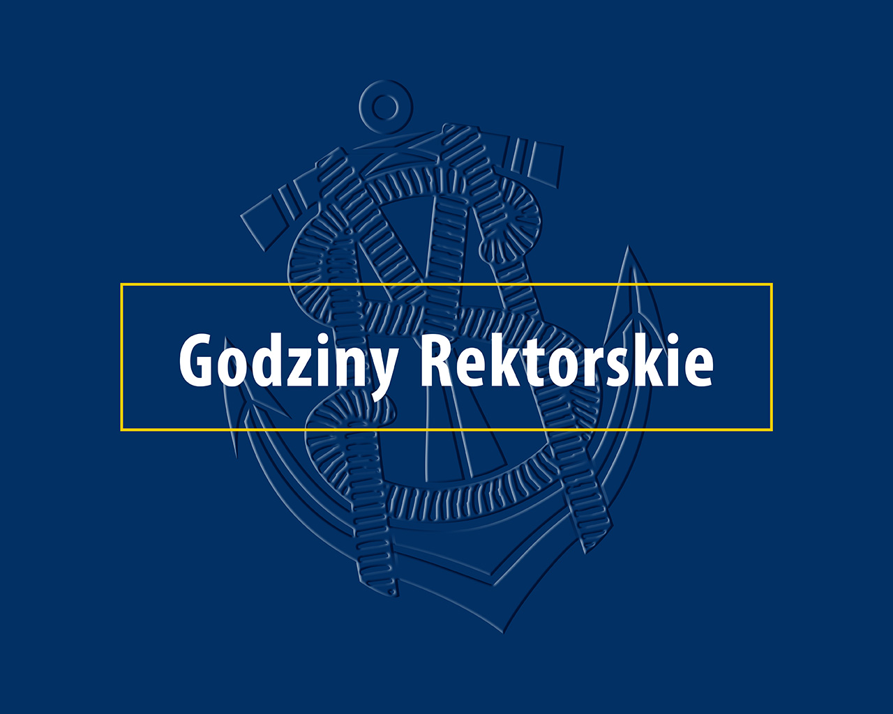 Plansza z tytułem Godziny Rektorskie